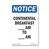 Continental Breakfast ____ Am To ____ Am