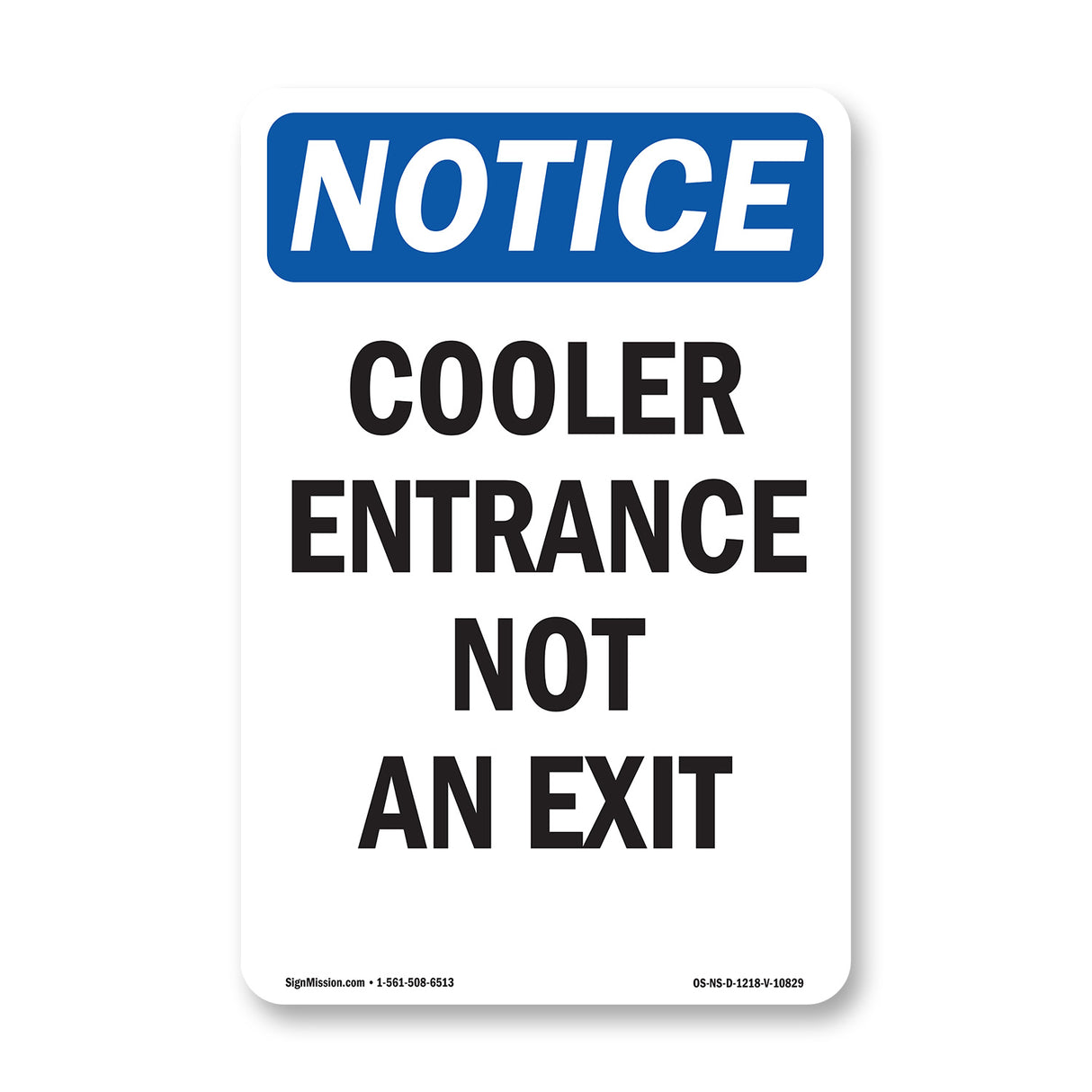 Cooler Entrance Not An Exit