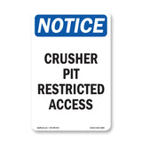 Crusher Pit Restricted Access