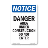 Danger Area Under Work Do Not Enter