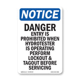 Danger Entry Is Prohibited When Hydrotester