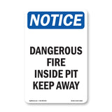 Dangerous Fire Inside Pit Keep Away