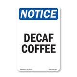 Decaf Coffee