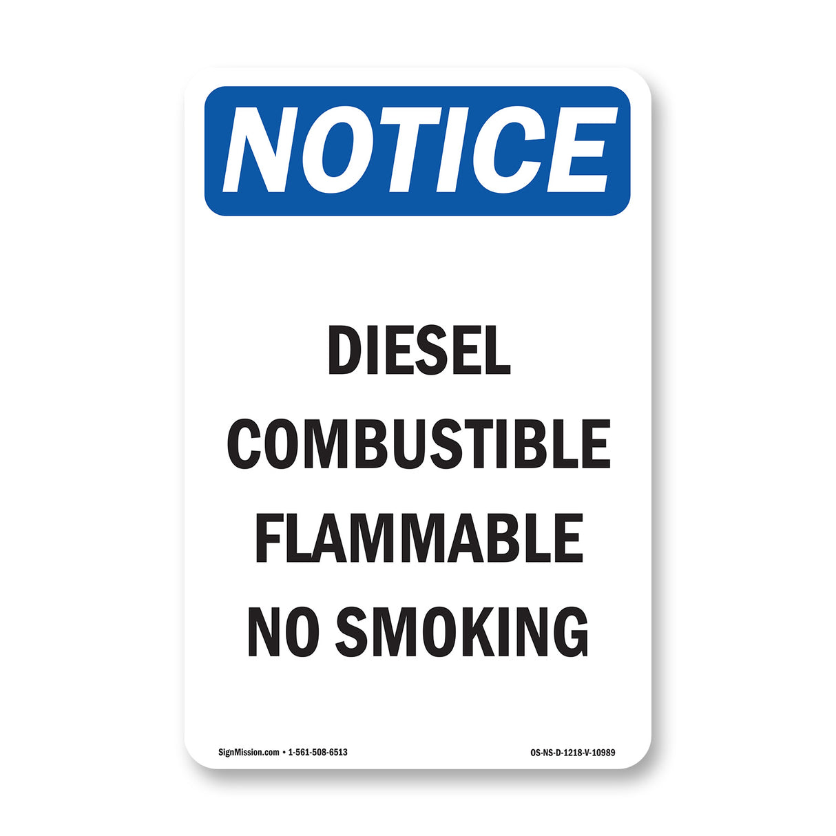 Diesel Combustible Flammable No Smoking Sign