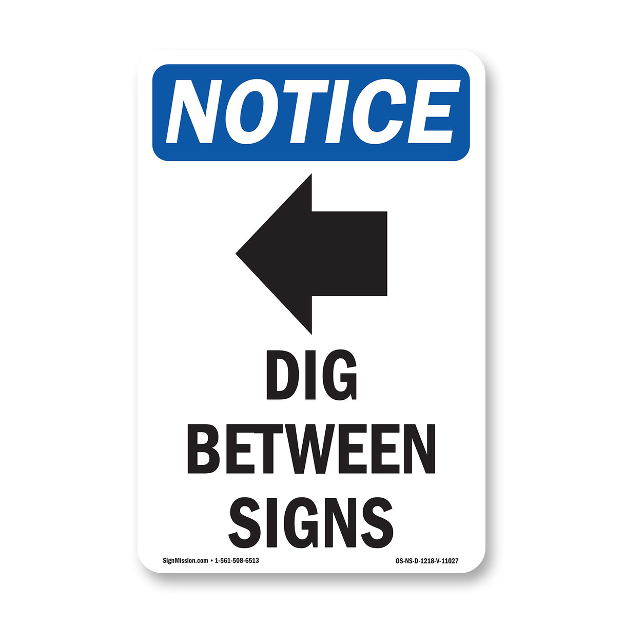 Dig Between Sign [Left Arrow]