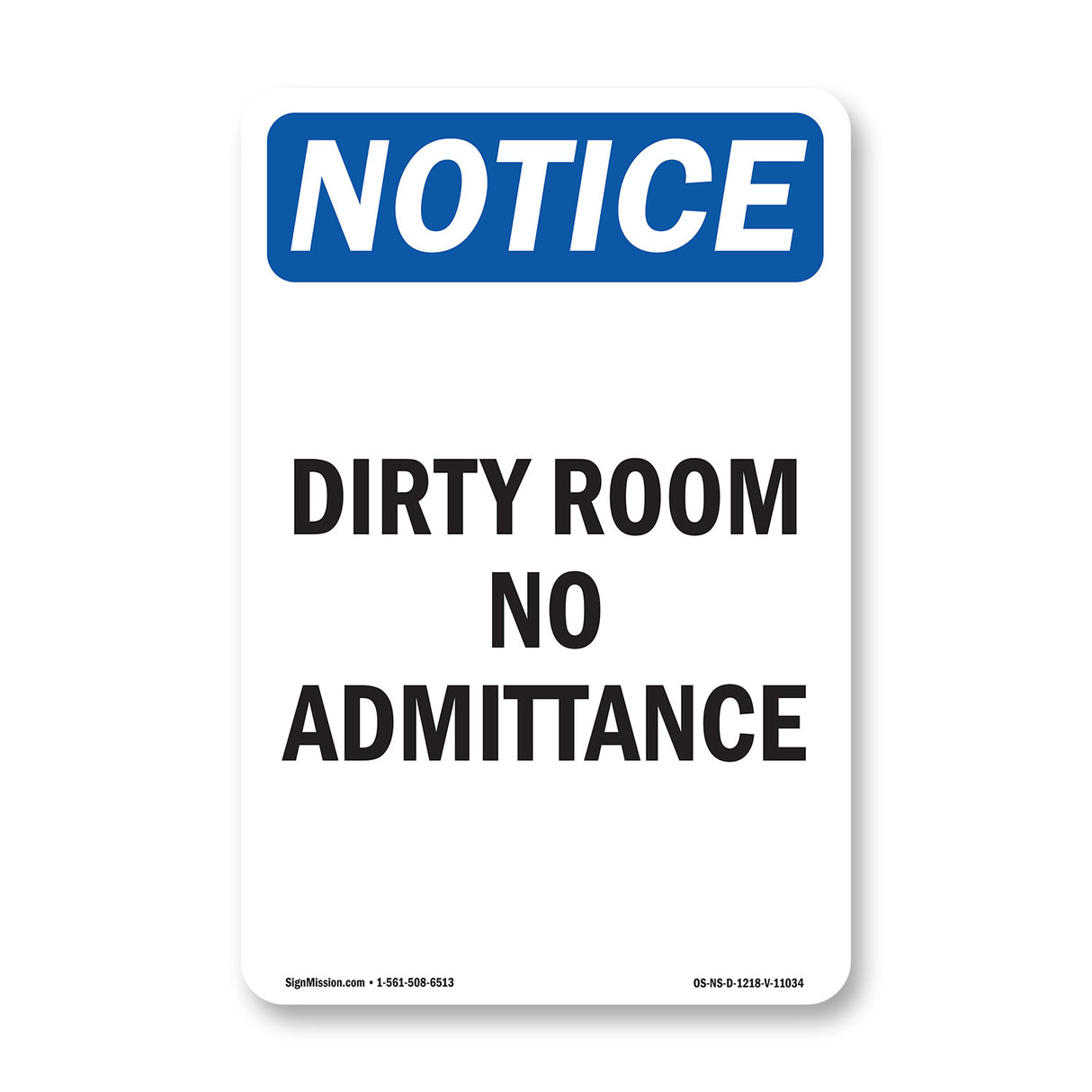 Dirty Room No Admittance