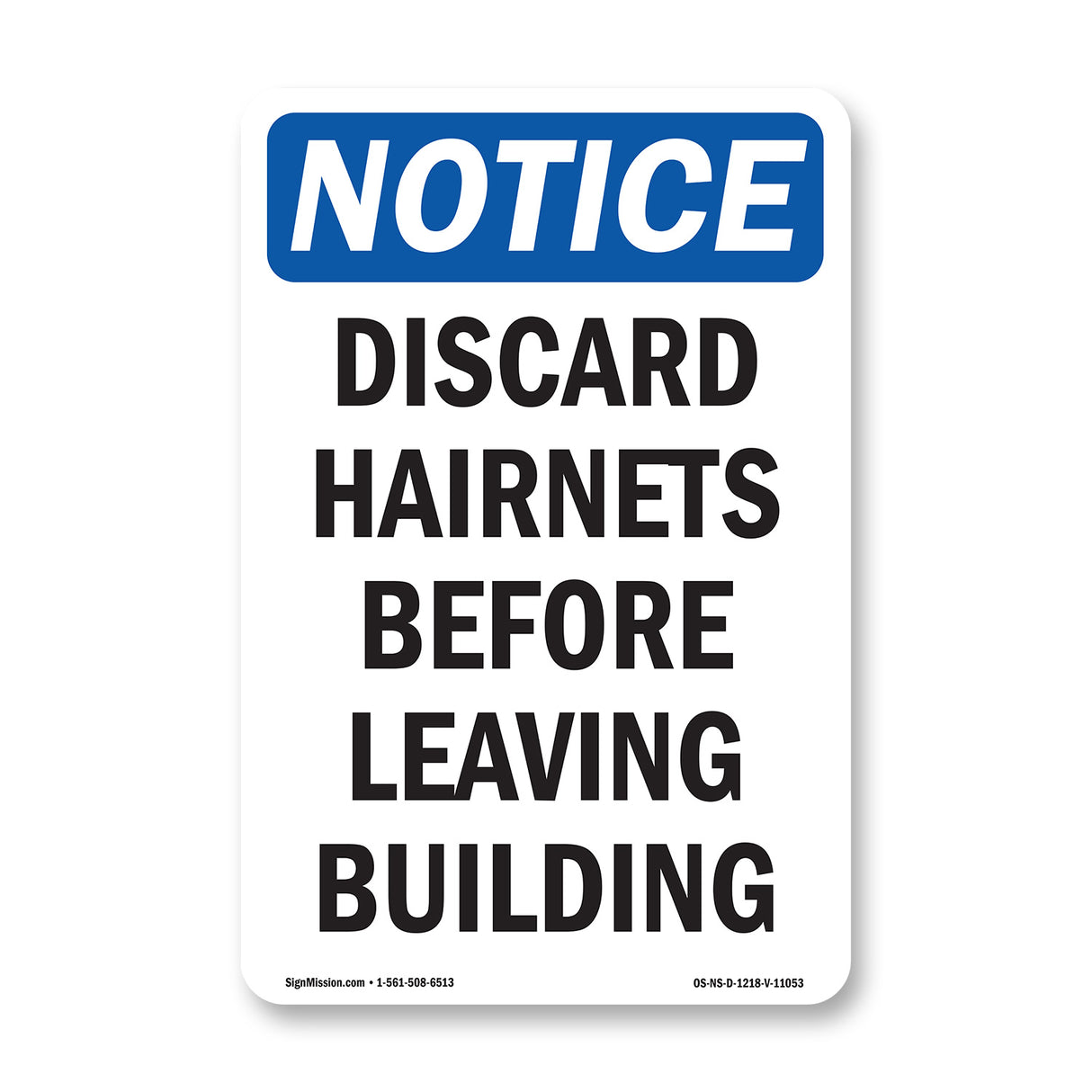 Discard Hairnets Before Leaving Building