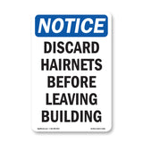 Discard Hairnets Before Leaving Building