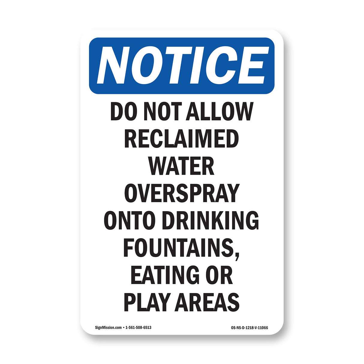 Do Not Allow Reclaimed Water Overspray Onto