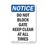 Do Not Block Gate Keep Clear At All Times