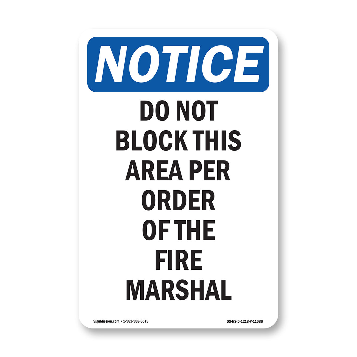 Do Not Block This Area Per Order Of The