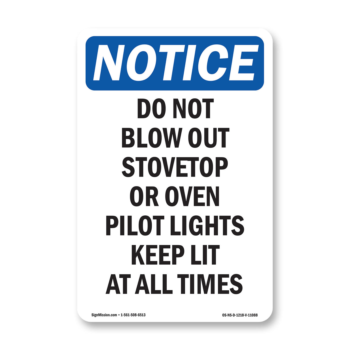 Do Not Blow Out Stovetop Or Oven Pilot Lights