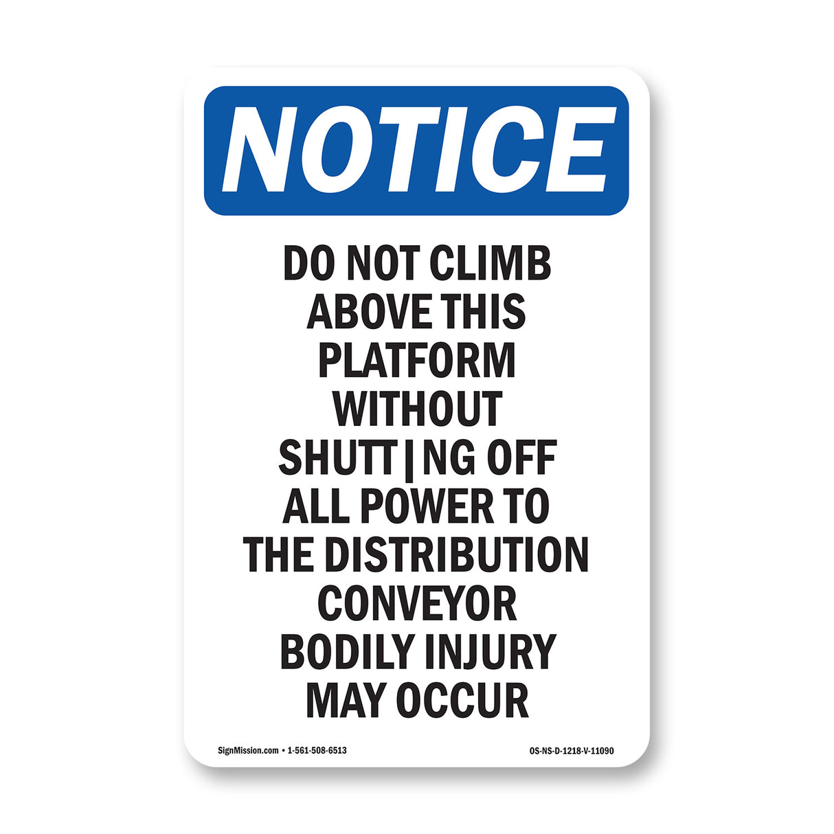 Do Not Climb Above This Platform
