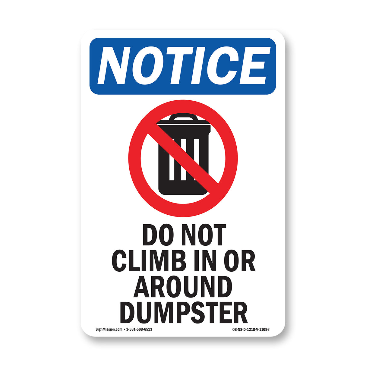 Do Not Climb In Or Around Dumpster