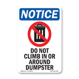 Do Not Climb In Or Around Dumpster