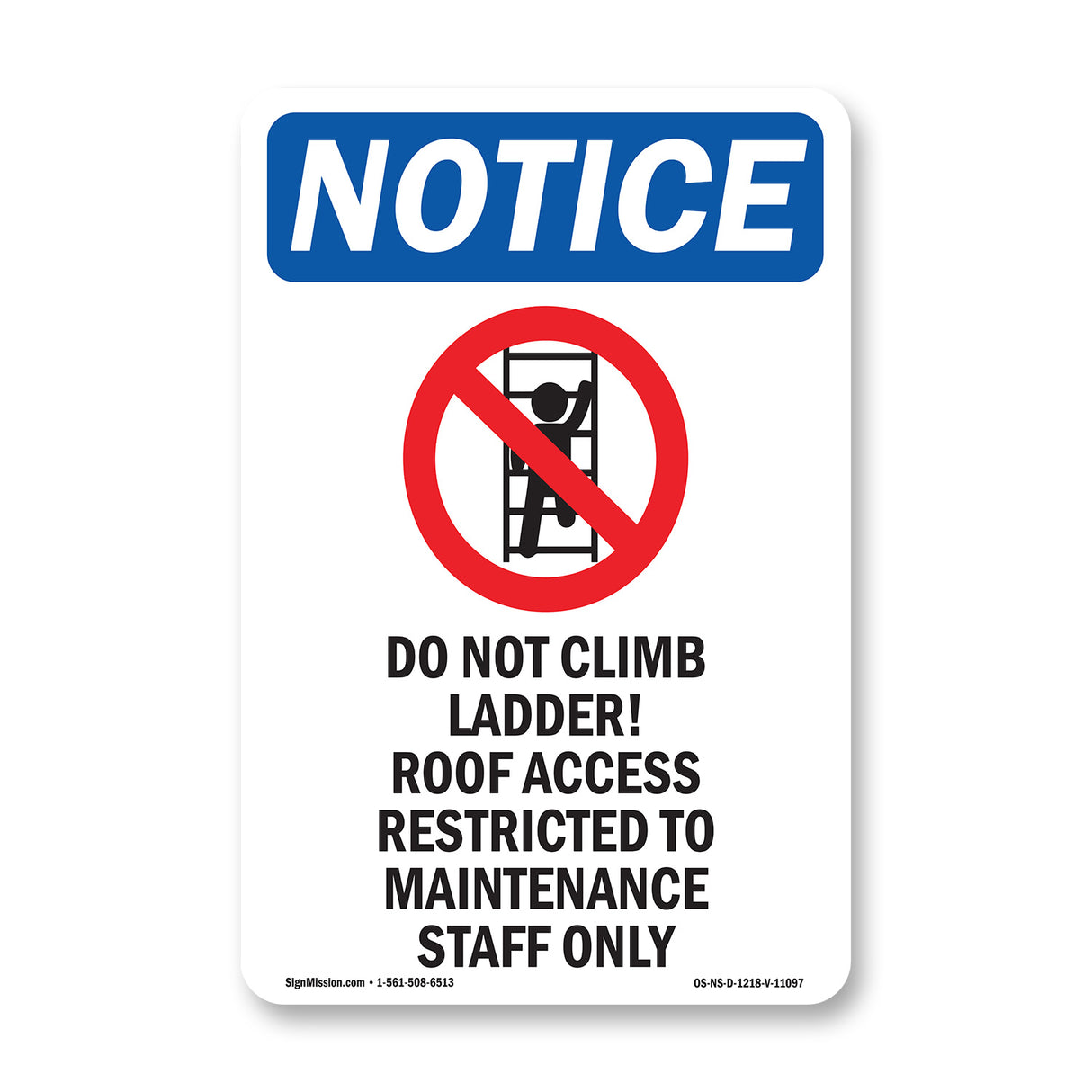 Do Not Climb Ladder