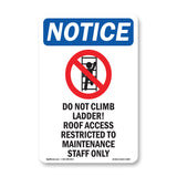 Do Not Climb Ladder