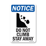 Do Not Climb Stay Away