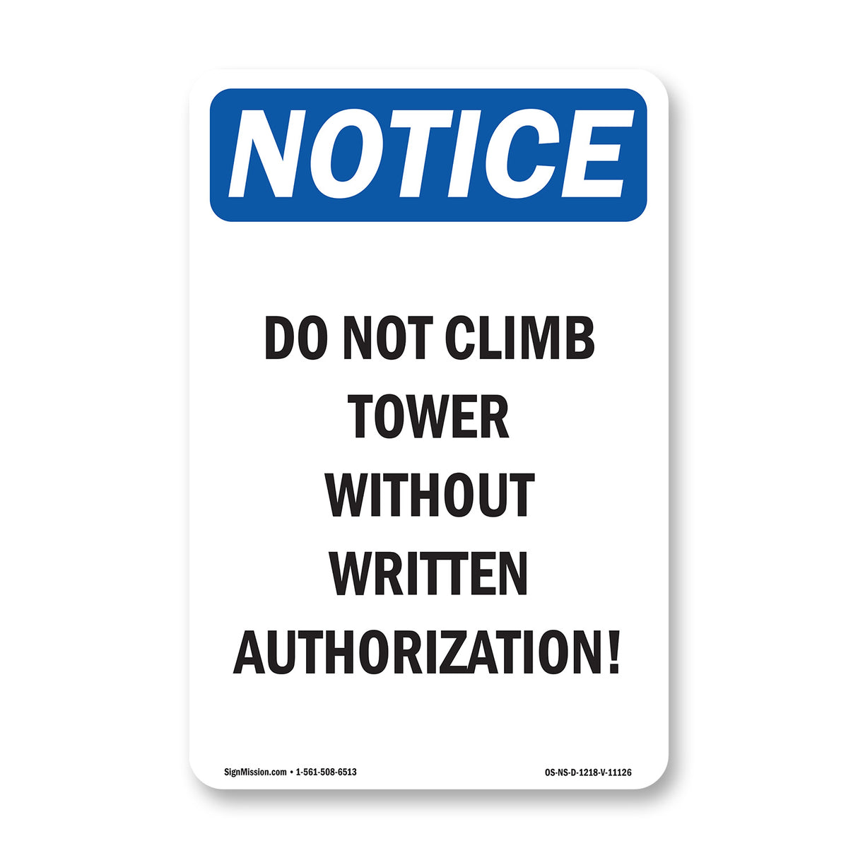 Do Not Climb Tower Without Written Authorization!