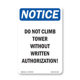 Do Not Climb Tower Without Written Authorization!