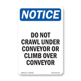 Do Not Crawl Under Conveyor Or Climb Over Conveyor Sign