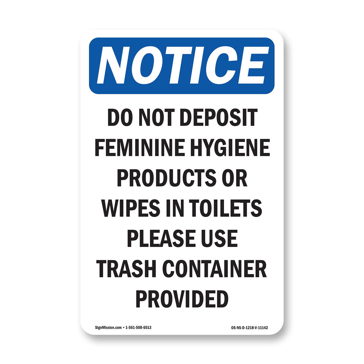 Do Not Deposit Feminine Hygiene Products