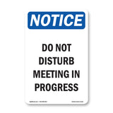 Do Not Disturb Meeting In Progress