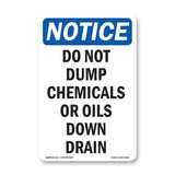 Do Not Dump Chemicals Or Oils Down Drain
