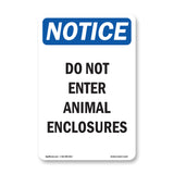Do Not Enter Animal Enclosures