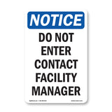 Do Not Enter Contact Facility Manager
