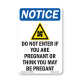 Do Not Enter If You Are Pregnant