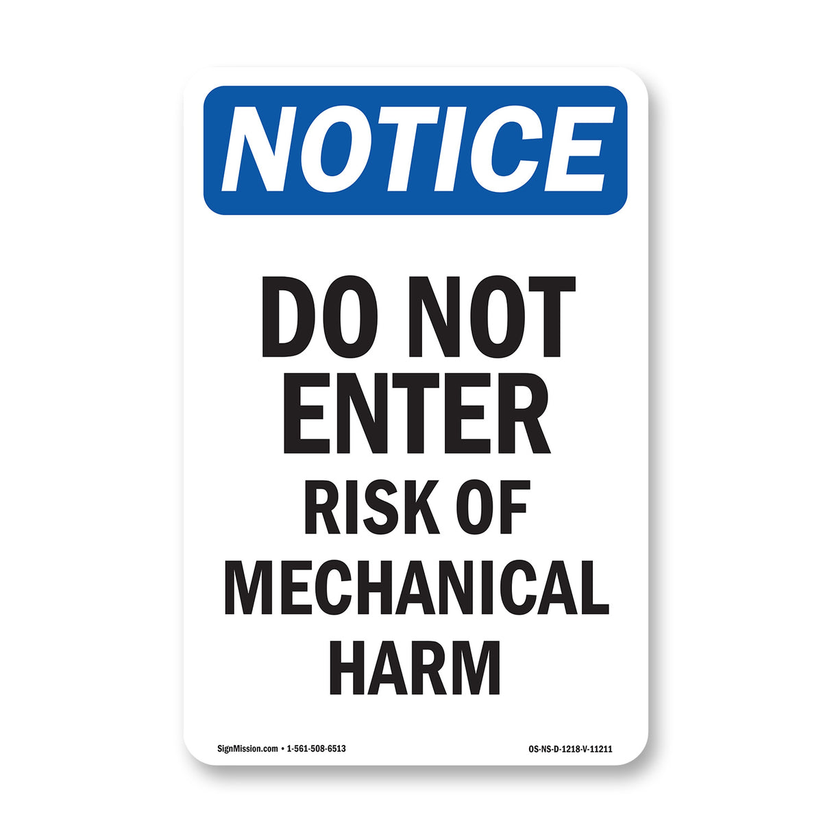 Do Not Enter Risk Of Mechanical Harm Sign
