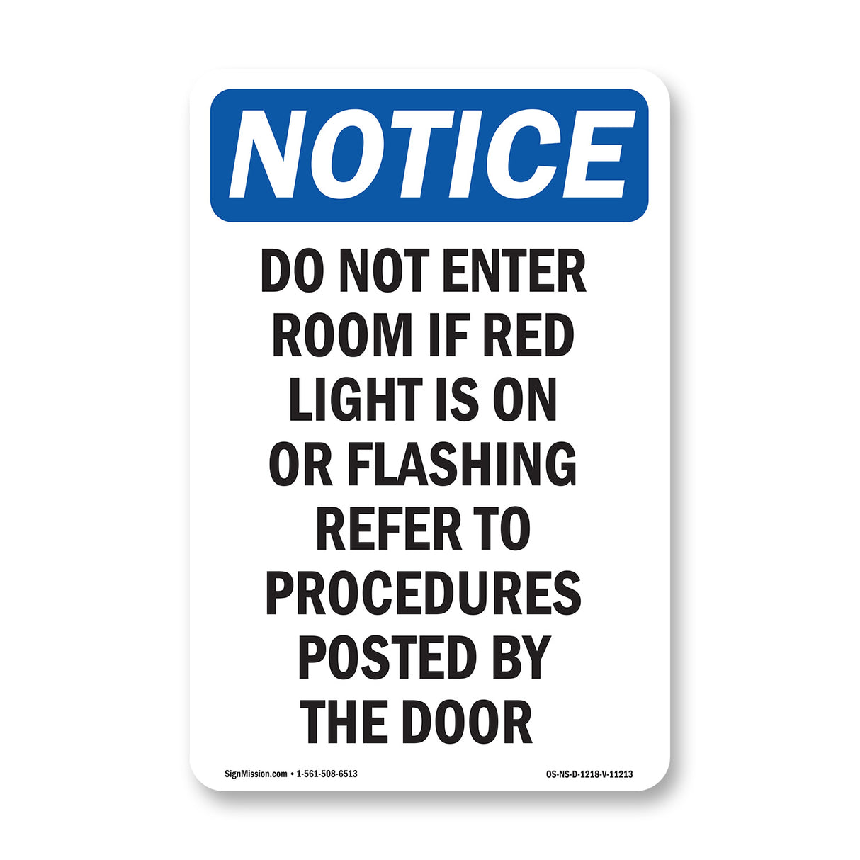 Do Not Enter Room If Red Light Is On Or