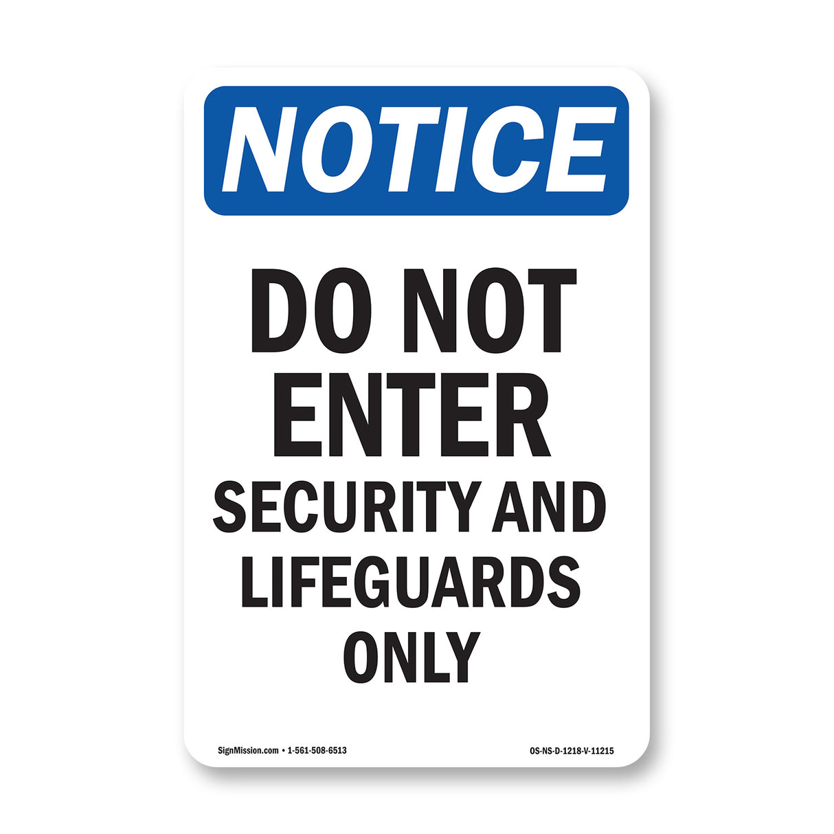 Do Not Enter Security And Lifeguards Only