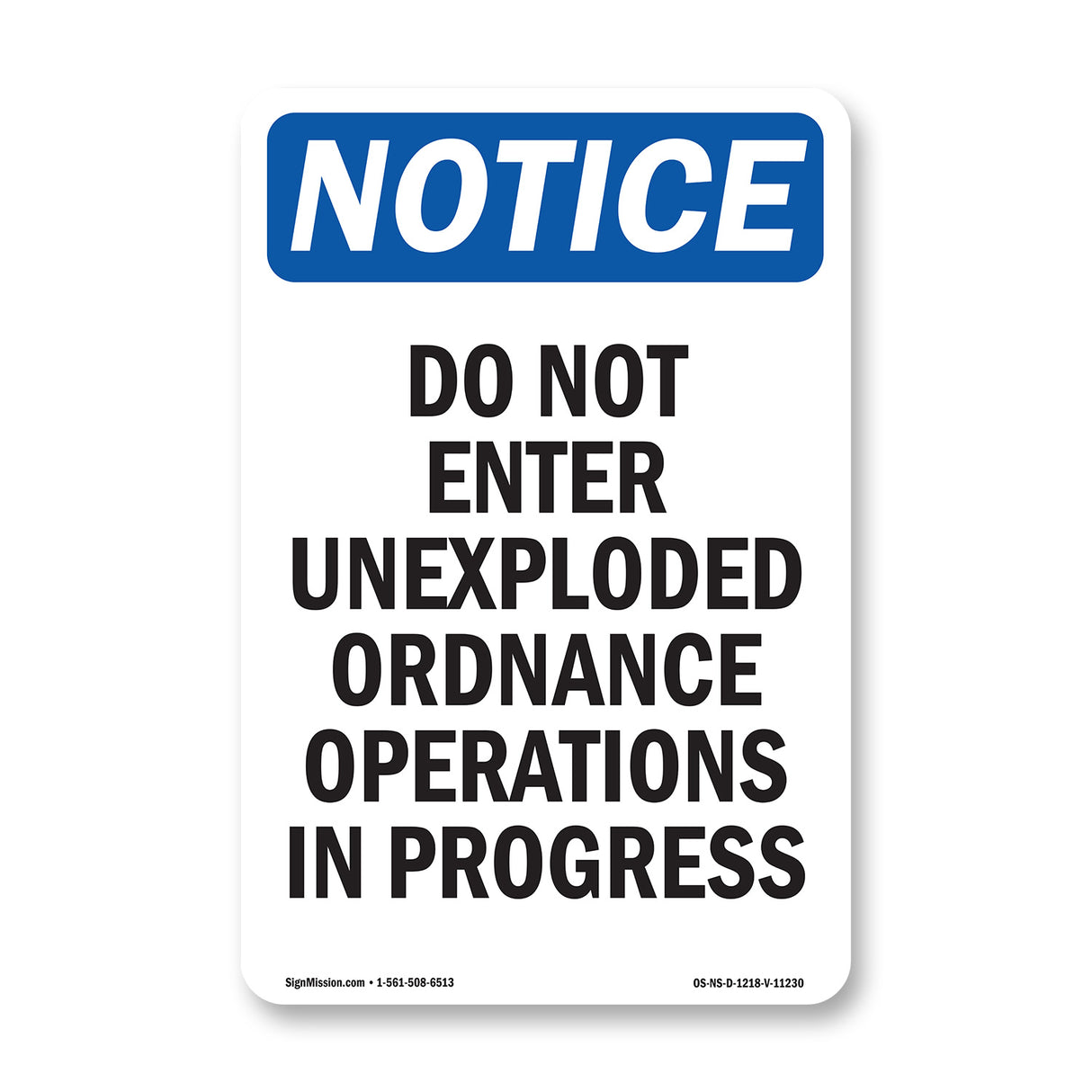 Do Not Enter Unexploded Ordnance Operations
