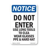 Do Not Enter Use Long Tools To Sign