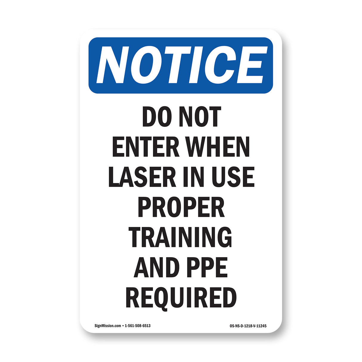 Do Not Enter When Laser In Use Proper Training