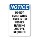 Do Not Enter When Laser In Use Proper Training
