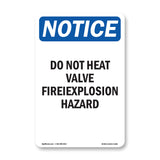 Do Not Heat Valve Fire Explosion Hazard