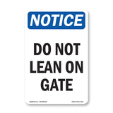 Do Not Lean On Gate