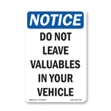 Do Not Leave Valuables In Your Vehicle