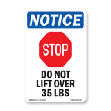 Do Not Lift Over 35 Lbs