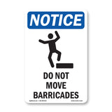 Do Not Move Barricades