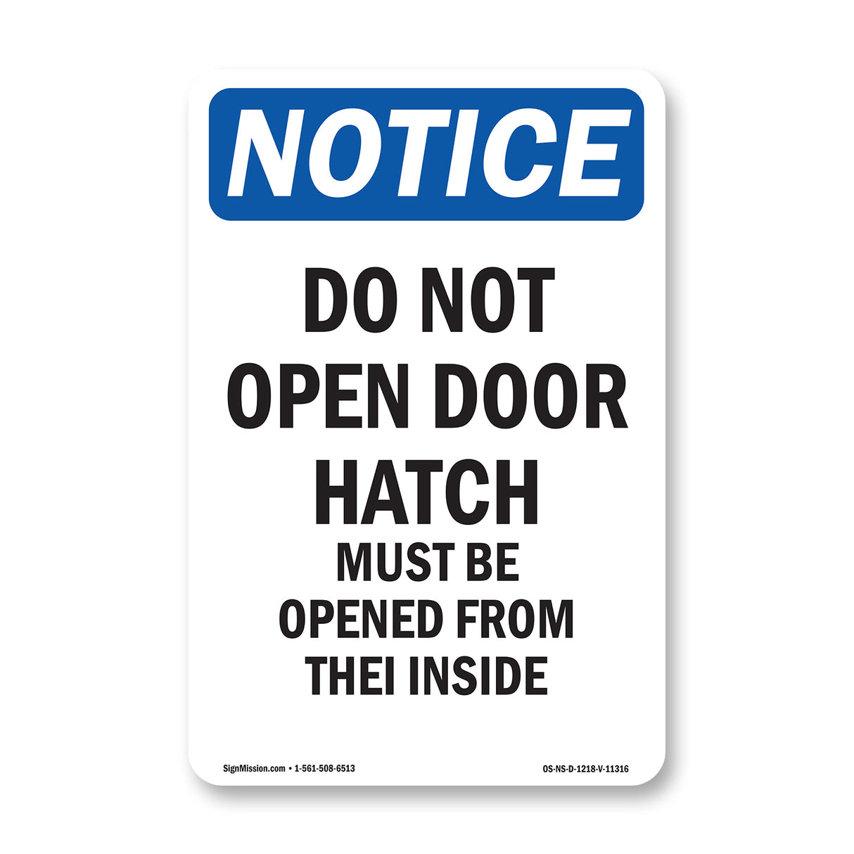 Do Not Open Door Must Be Opened From The Inside