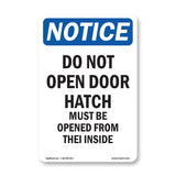 Do Not Open Door Must Be Opened From The Inside