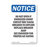 Do Not Open If Energized Short Circuit May