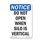 Do Not Open When Silo Is Vertical