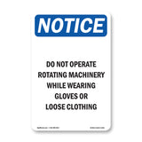 Do Not Operate Rotating Machinery