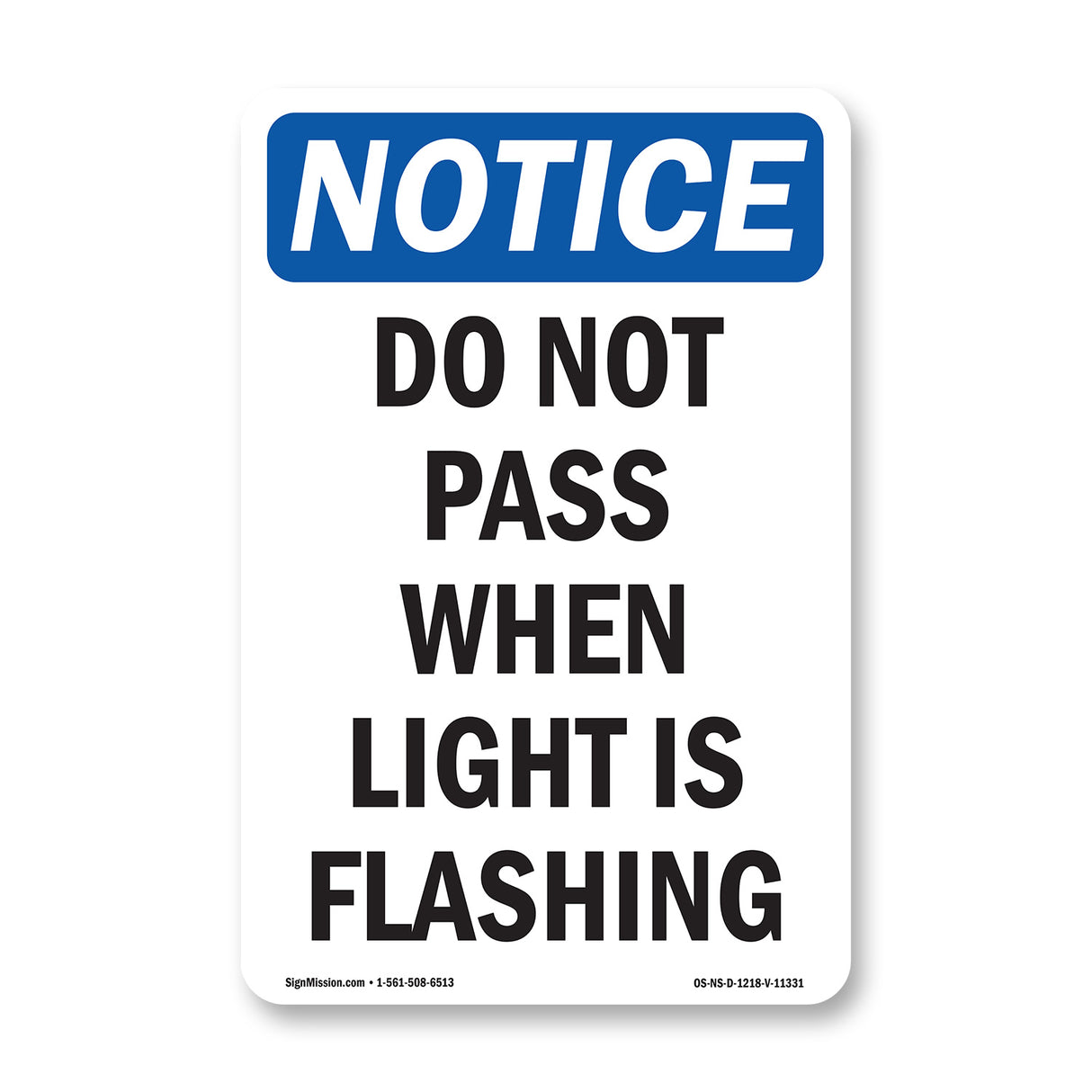 Do Not Pass When Light Is Flashing