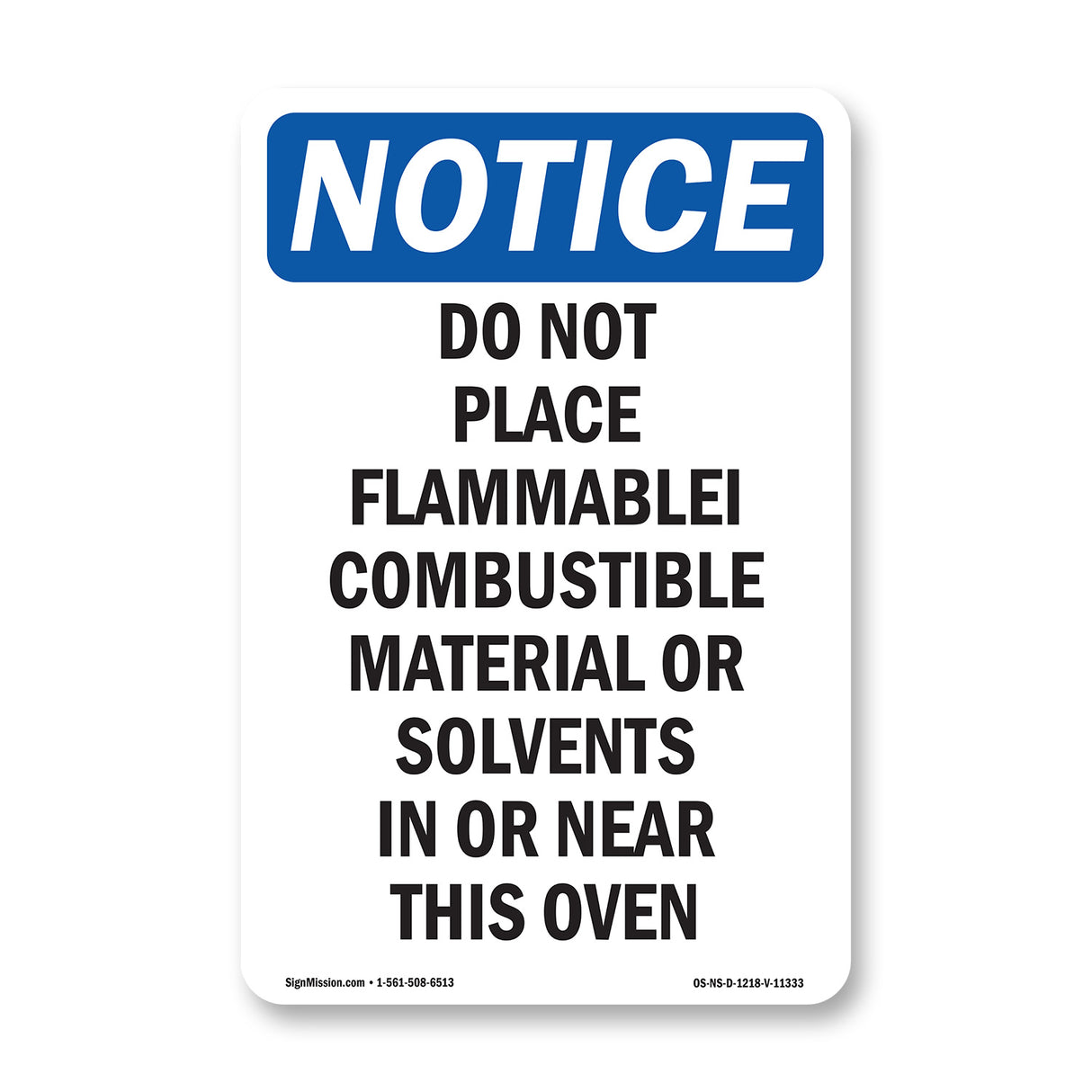 Do Not Place Flammable Combustible Material